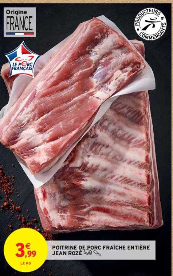 poitrine de porc fraîche entière jean rozé