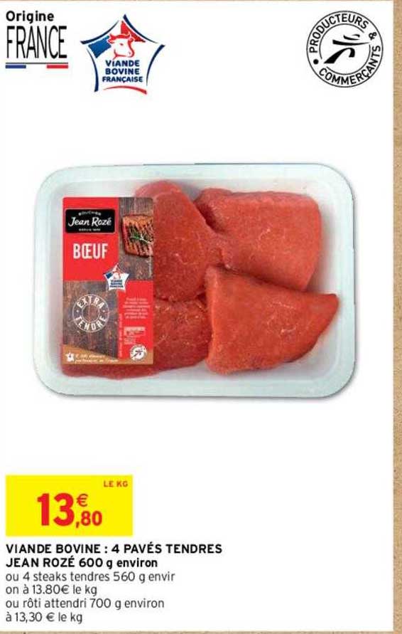 viande bovine : 4 pavés tendres jean rozé 600 g