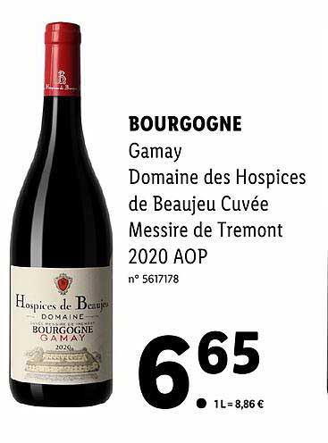 bourgogne gamay domaine des hospices de beaujeu cuvée messire de tremont  2020 aop