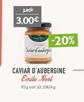 caviar d'auvergine émile noël