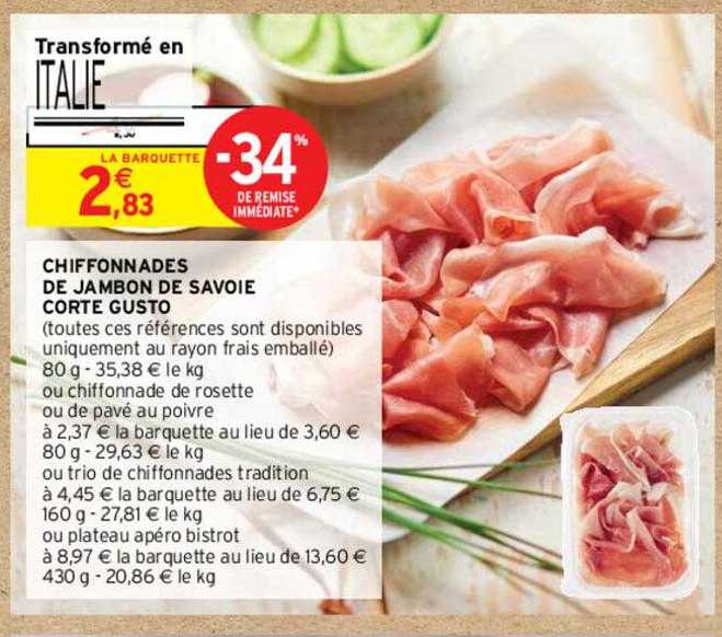 chiffonnades de jambon de savoie corte gusto