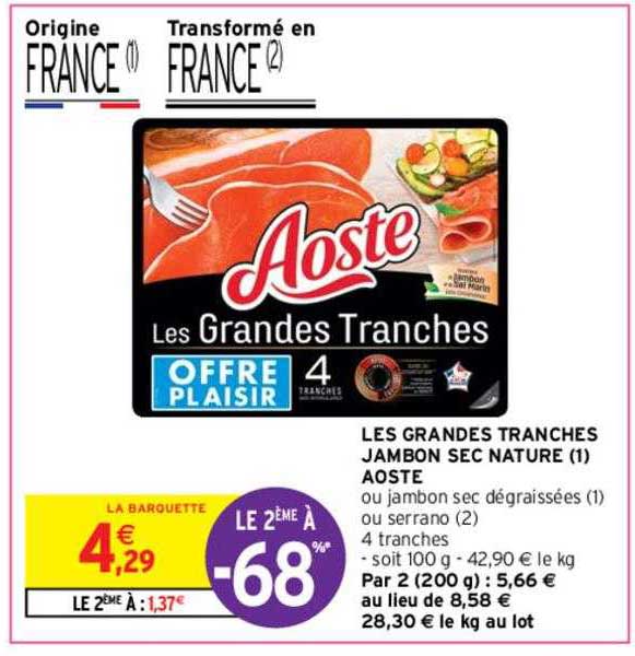 les grandes tranches jambon sec nature aoste
