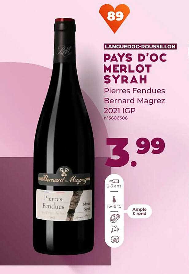 pays d'oc merlot syrah pierre fendues bernard magrez 2021 igp