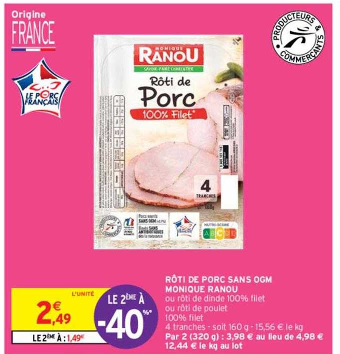 rôti de porc sans ogm monique ranou