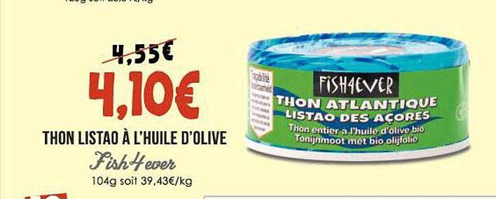 Thon Listao à L'huile D'olive Fish4ever