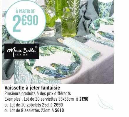vaisselle à jeter fantaisie mesa bella