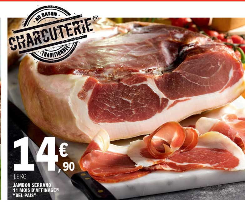 jambon serrano 11 mois d'affinage "del pais"