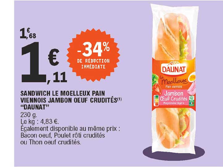 Sandwich Le Moelleux Pain Viennois Jambon œuf Crudités "daunat"
