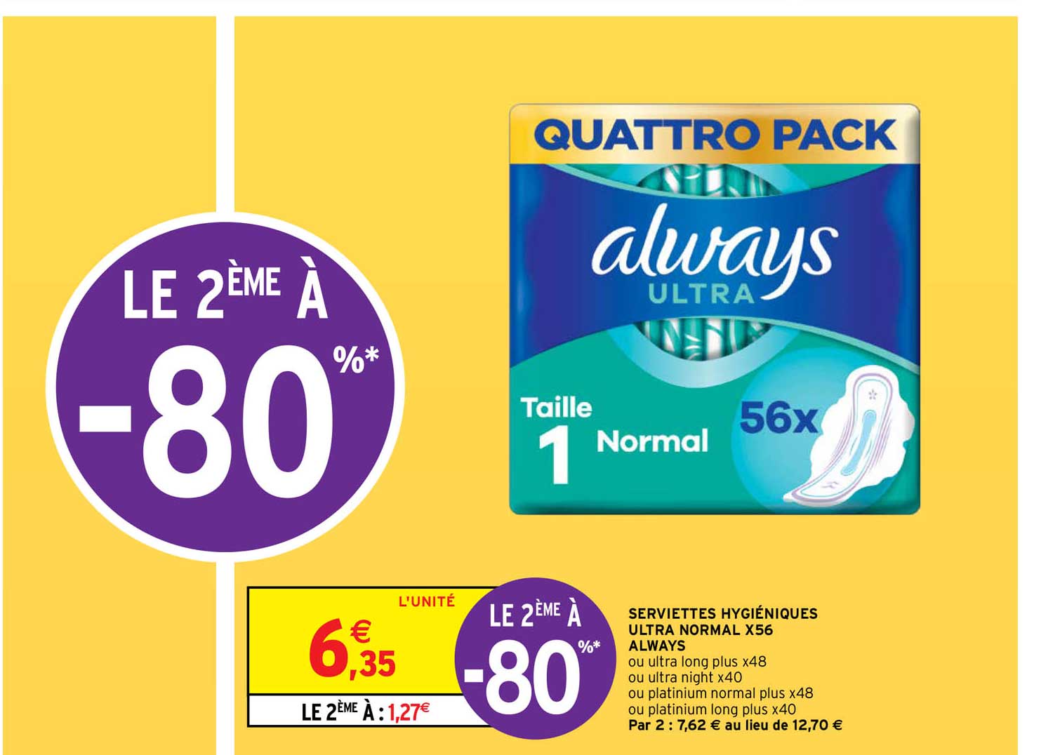 Serviettes Hygiénique Ultra Normal X56 Always