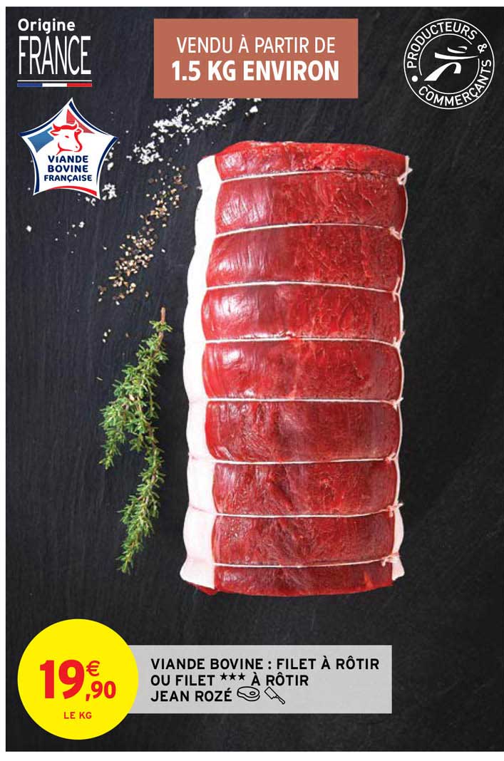 viande bovine : filet à rôtir ou filet *** à rôtir jean rozé