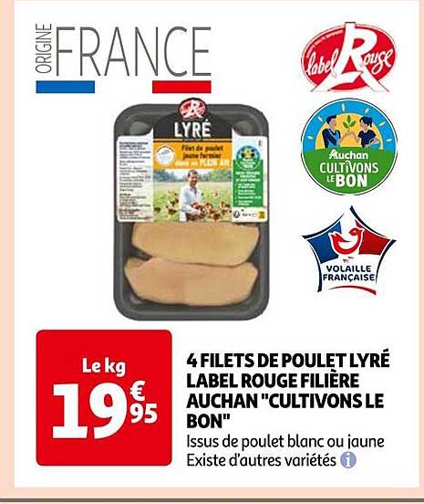 4 filets de poulet lyré label rouge filière auchan "cultivons le bon"