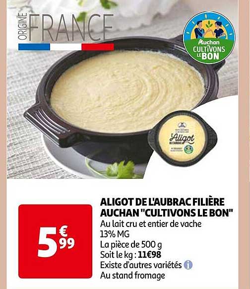 aligot de l'aubrac filière auchan "cultivons le bon"