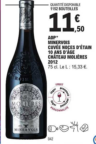 aop minervois cuvée noces d'étain 10 ans d'âge château molières 2012