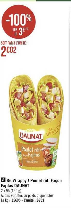 Be Wrappy ! Poulet Rôti Façon Fajitas Daunat