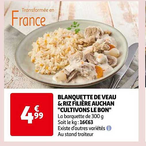 blanquette de veau & riz filière auchan "cultivons le bon"