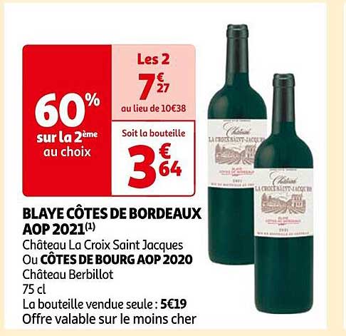 blaye côtes de bordeaux aop 2021 château la croix saint jacques ou côtes de bourg aop 2020 château berbillot