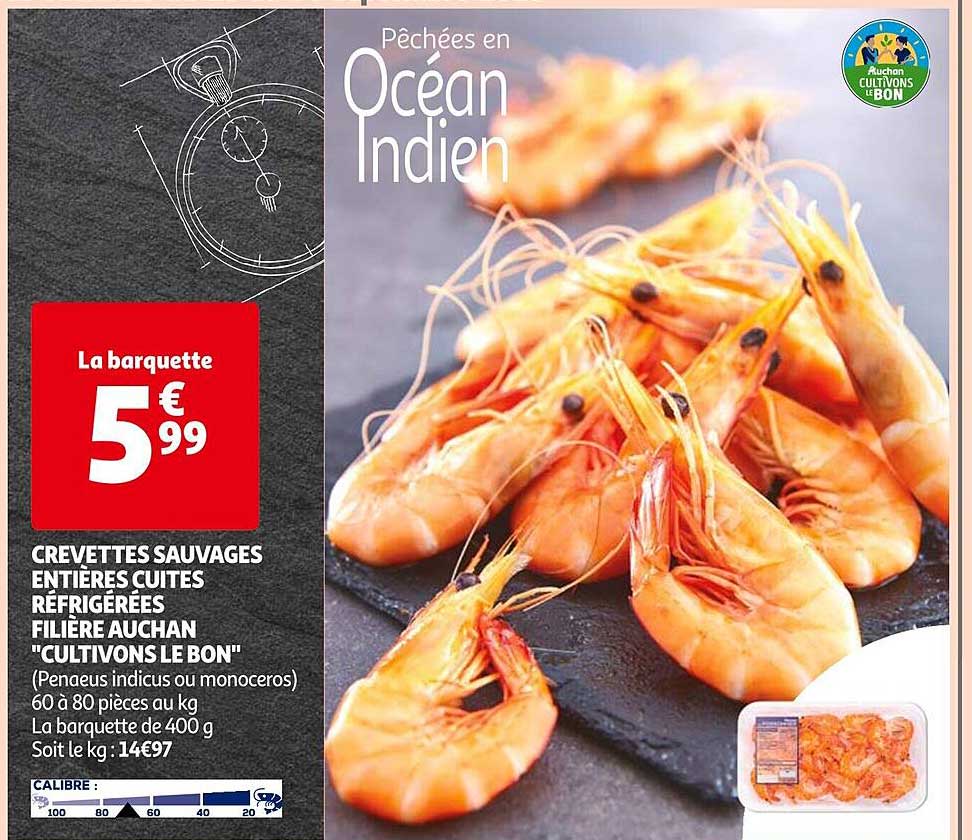 Crevettes Sauvages Entières Cuites Réfrigérées Filière Auchan "cultivons Le Bon"