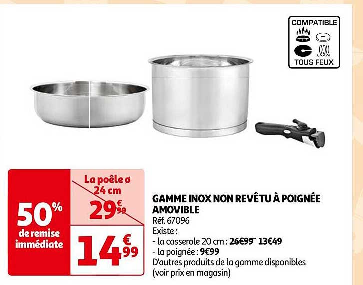 gamme inox non revêtu à poignée amovible
