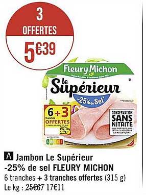 Jambon Le Supérieur -25% De Sel Fleury Michon
