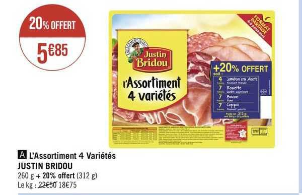 l'assortiment 4 variétés justin bridou