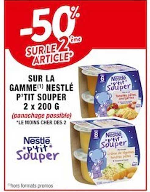 la gamme nestlé p'tit souper 2 x 200 g