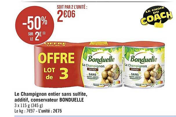 le champignon entier sans sulfite, additif, conservateur bonduelle