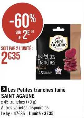 les petites tranches fumé saint agaûne
