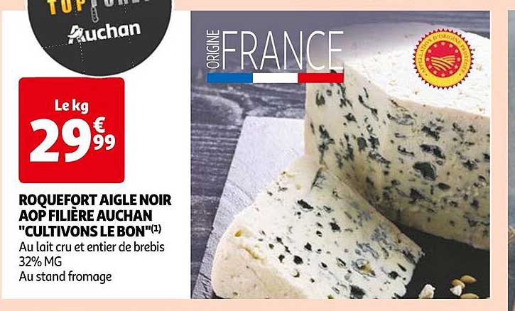 roquefort aigle noir aop filière auchan "cultivons le bon"