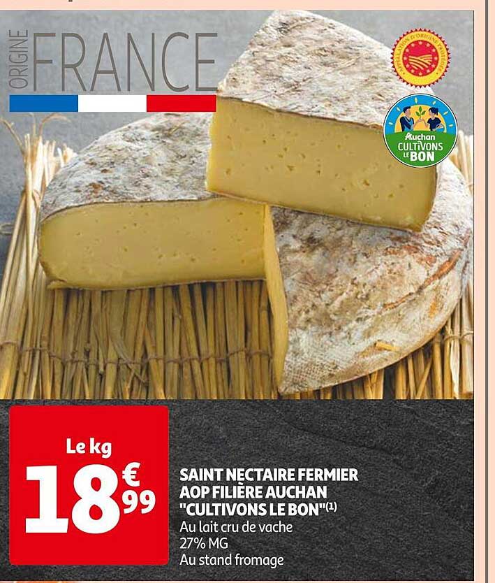 saint nectaire fermier aop filière auchan "cultivons le bon"