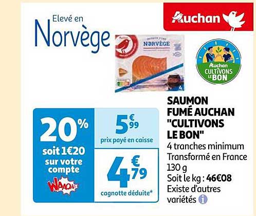 saumon fumé auchan "cultivons le bon"