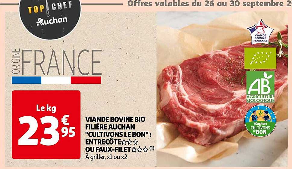 Viande Bovine Bio Filière Auchan "cultivons Le Bon": Entrecôte*** Ou Faux-filet***