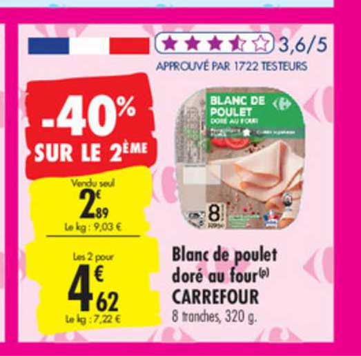Blanc De Poulet Doré Au Four Carrefour -40% Sur Le 2ème