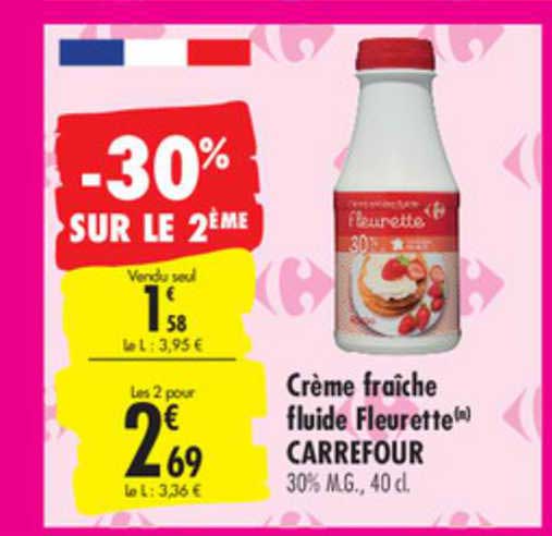 Crème Fraîche Fluide Fleurette Carrefour -30% Sur Le 2ème