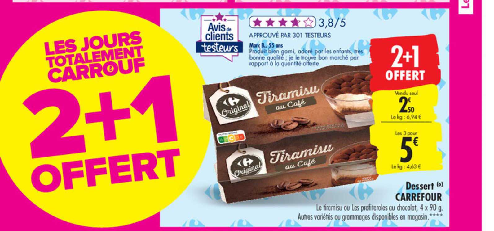 Dessert Carrefour 2+1 Offert