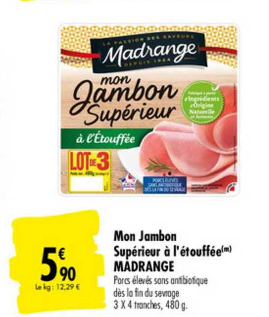mon jambon supérieur à l'étouffée madrange