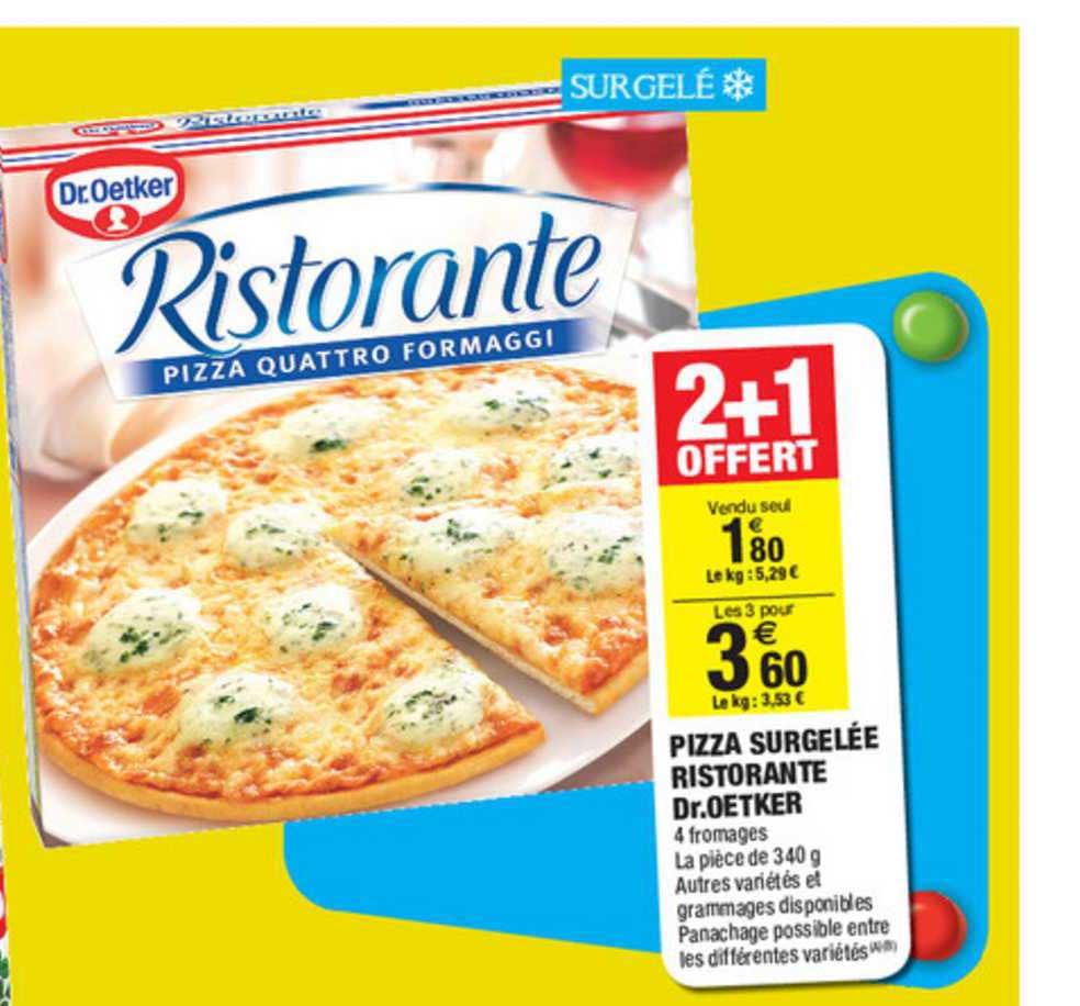 pizza surgelée ristorante dr.oetker 2+1 offert