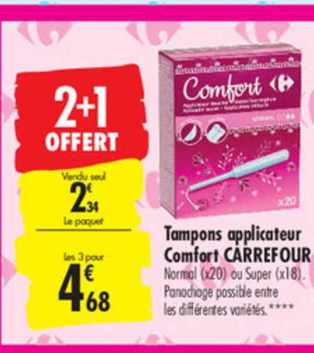 tampons applicateur comfort carrefour 2+1 offert