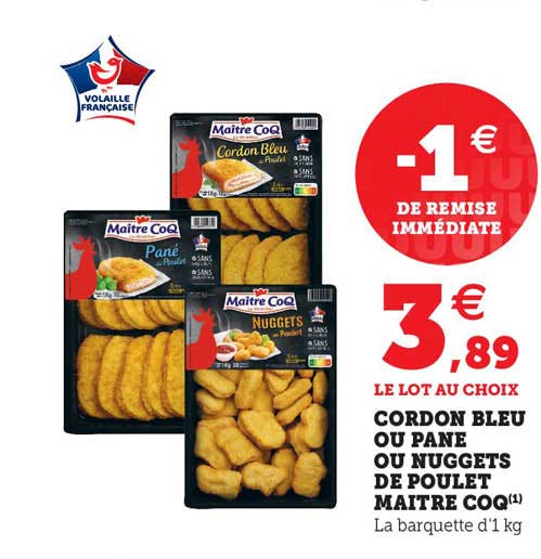 cordon bleu ou pané ou nuggets de poulet maître coq