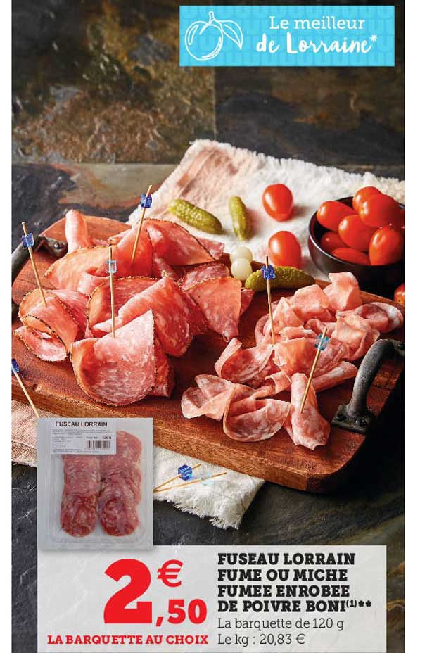 fuseau lorrain fumé ou miche fumée enrobée de poivre boni