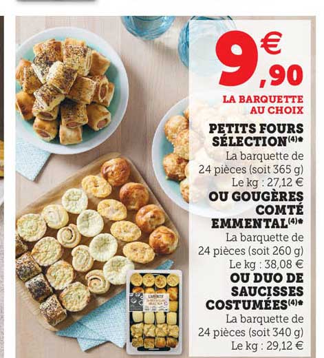 Petits Fours Sélection Ou Gougères Comté Emmental Ou Duo De Saucisses Costumées