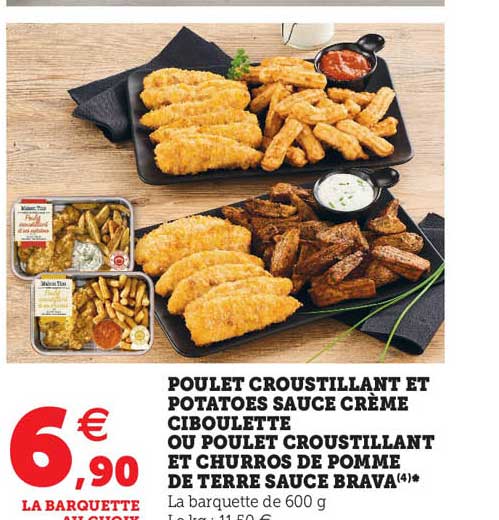 poulet croustillant et potatoes sauce crème ciboulette ou poulet croustillant et churros de pomme de terre sauce brava