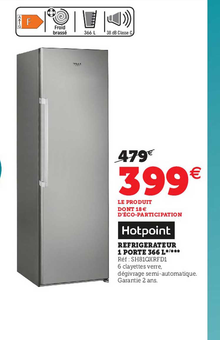 Réfrigérateur 1 Porte 366 L Hotpoint