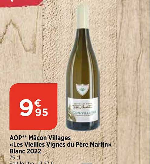 aop mâcon villages "les vieilles vignes du père martin" blanc 2022