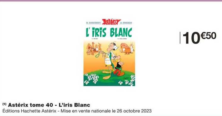 astérix tome 40 - l'iris blanc