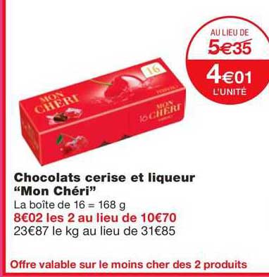 chocolats cerise et liqueur "mon chéri"