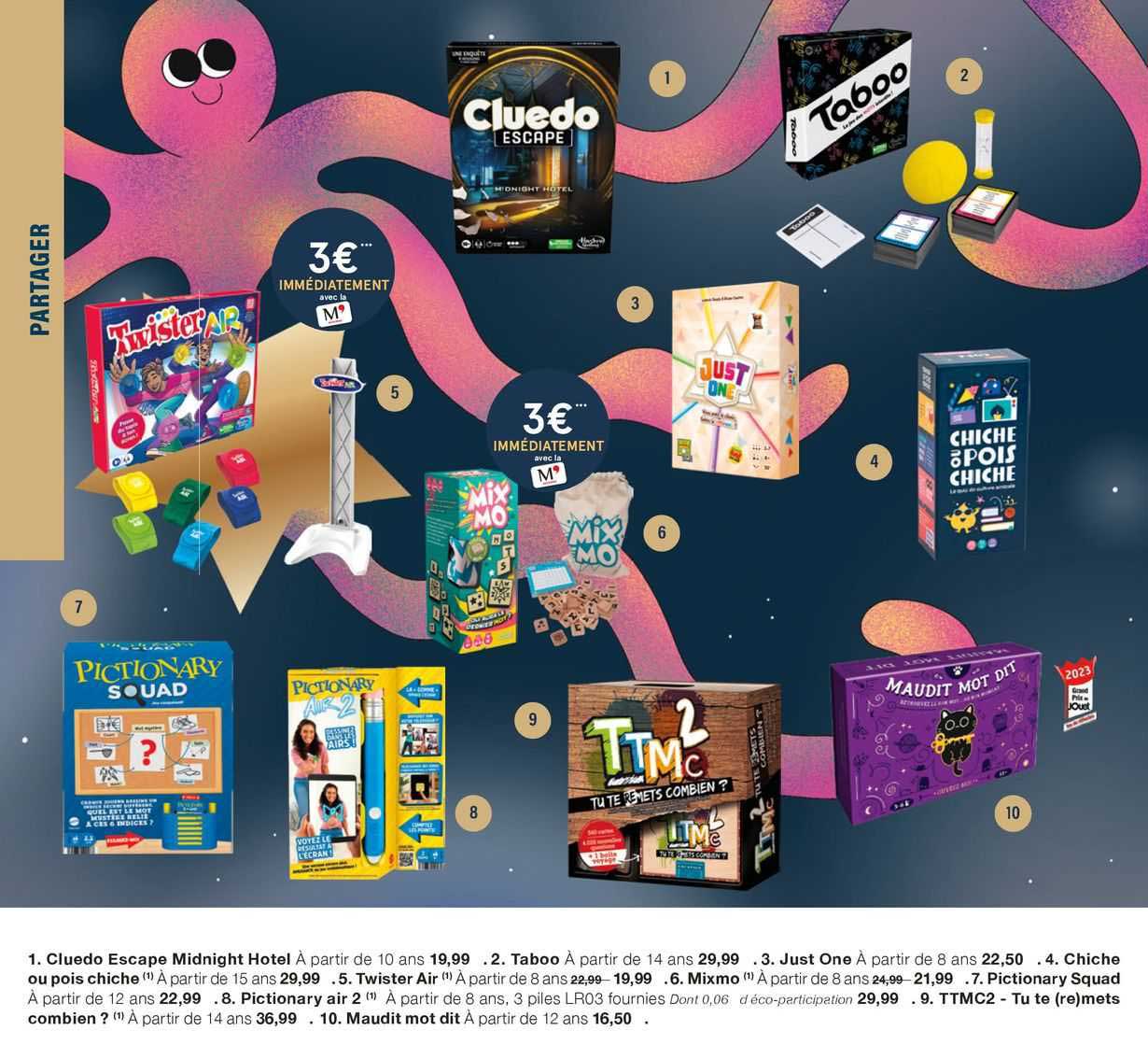 cluedo  escape midnight hotel, just one, chiche ou pois chiche, twister air, mixmo, pictionary squad, pictionary air 2, ttmc2 - tu te (re)mets combien ? maudit mot dit