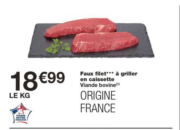 Faux Filet à Griller En Caissette Viande Bovine
