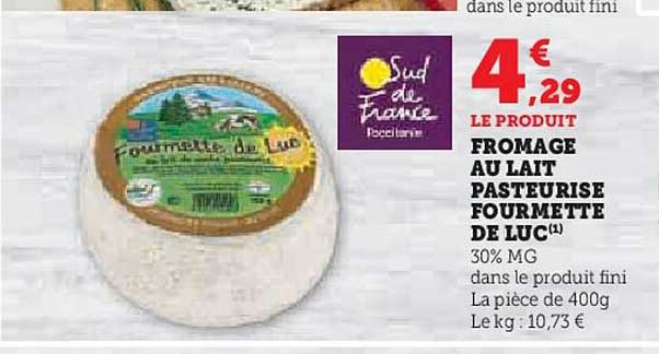 Fromage Au Lait Pasteurisé Fourmette De Luc