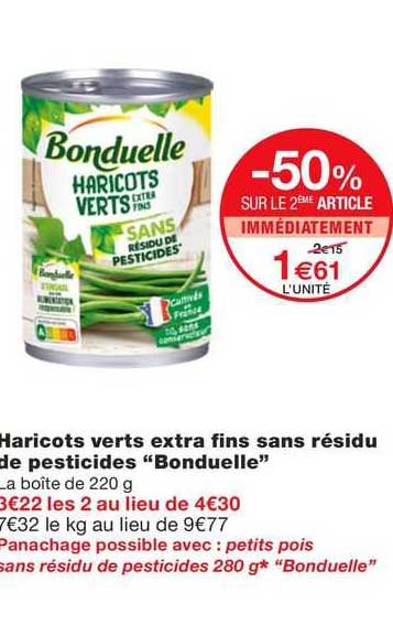 haricots verts extra fins sans résidu de pesticides "bonduelle"