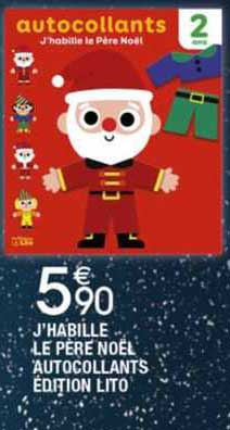 j'habille le père noël autocollants édition lito